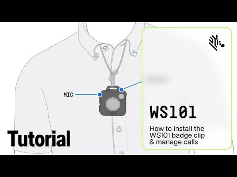 How to Install the WS101 Badge Clip & Manage Calls | Zebra